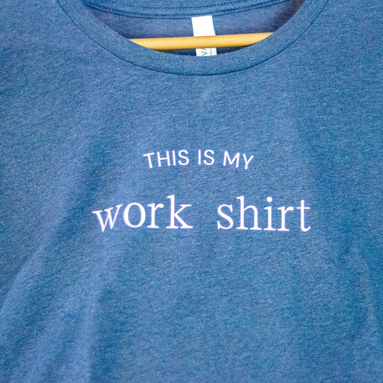 This is my Work Shirt - Triblend Unisex Crewneck T-shirt